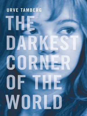 cover image of The Darkest Corner of the World